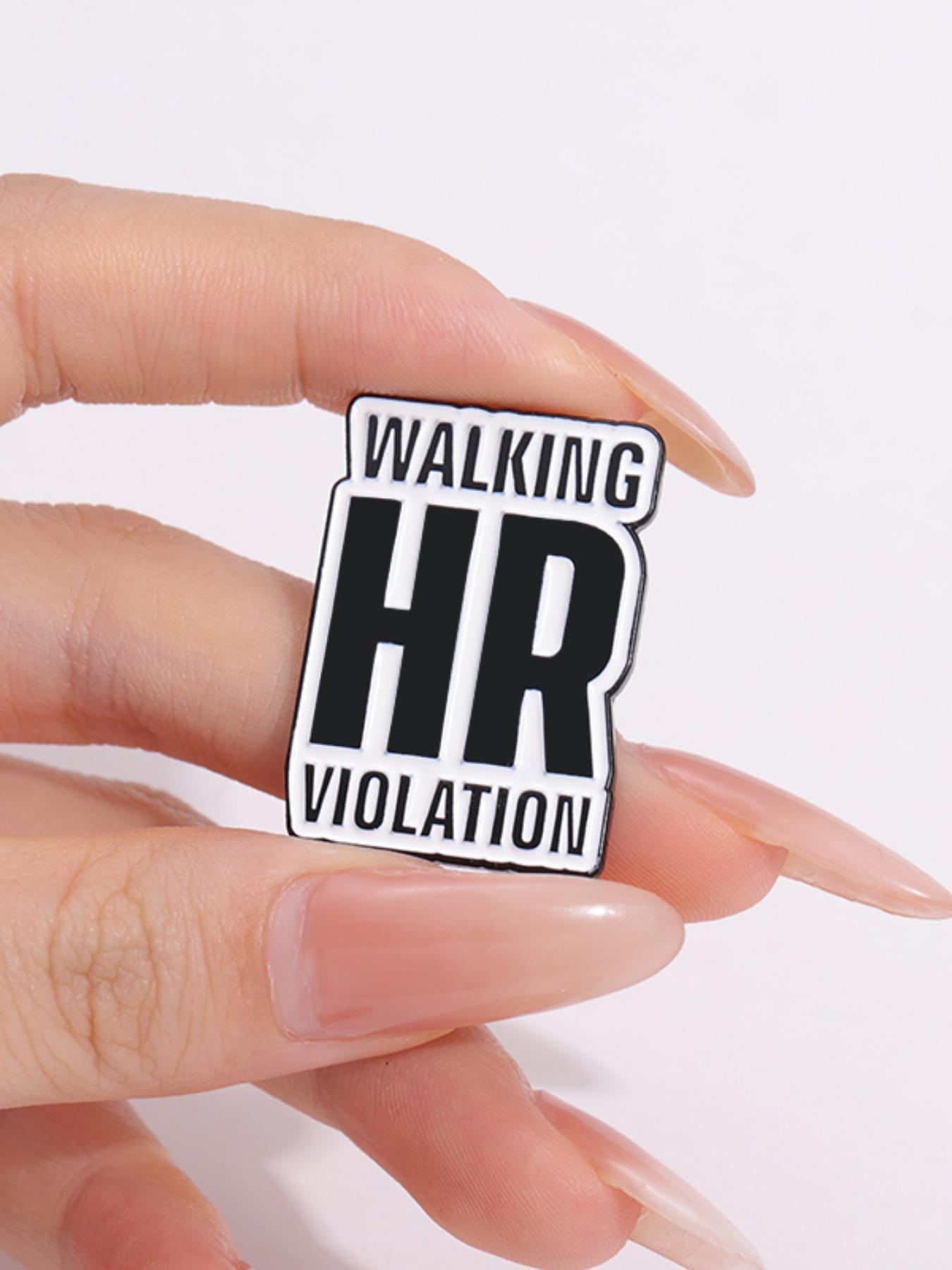 Walking Hr Violation Letter Design Brooch, Fashion Alloy Decorative Badge for Women & Men, Clothes Accessories for Party, Daily Clothing Decor