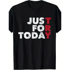 NEWMen's Just for Today Sobriety Anniversary AA NA Recovery T-Shirt - Sober Milestone Tee with Recovery Design, Comfortable Casual Wear for 24Hr Meetings & Everyday Use, Machine Washable (Year-Round)