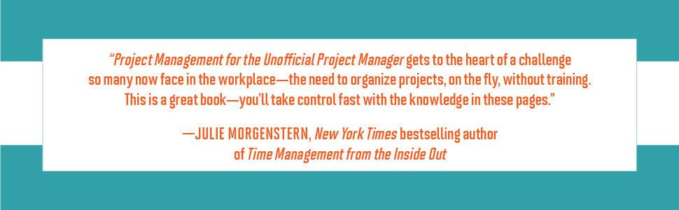 Project Management for the Unofficial Project Manager (Updated and Revised Edition)