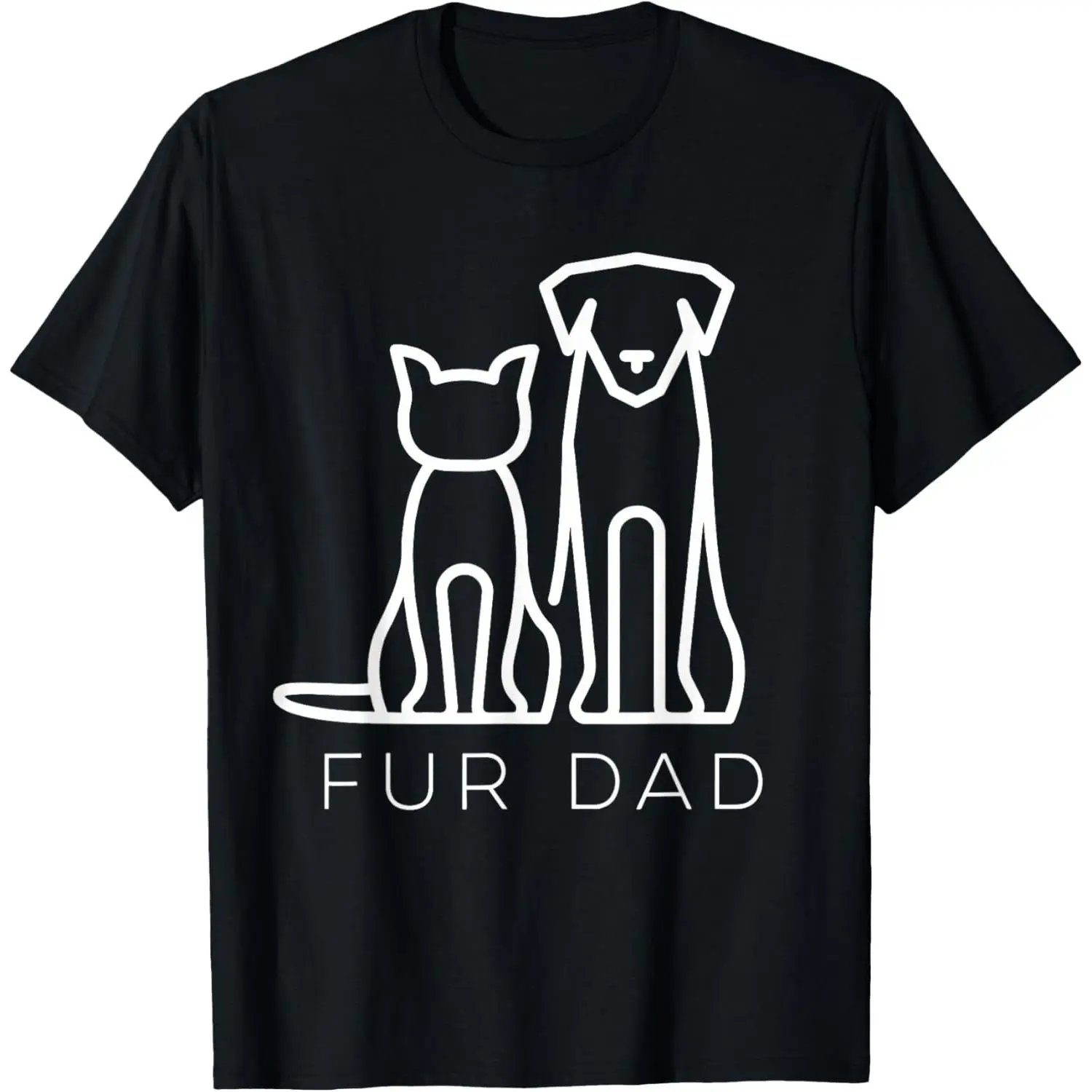 Fur Dad Pet Lover Cat Dog Dad Husband Funny Fathers Day Wife T-Shirt