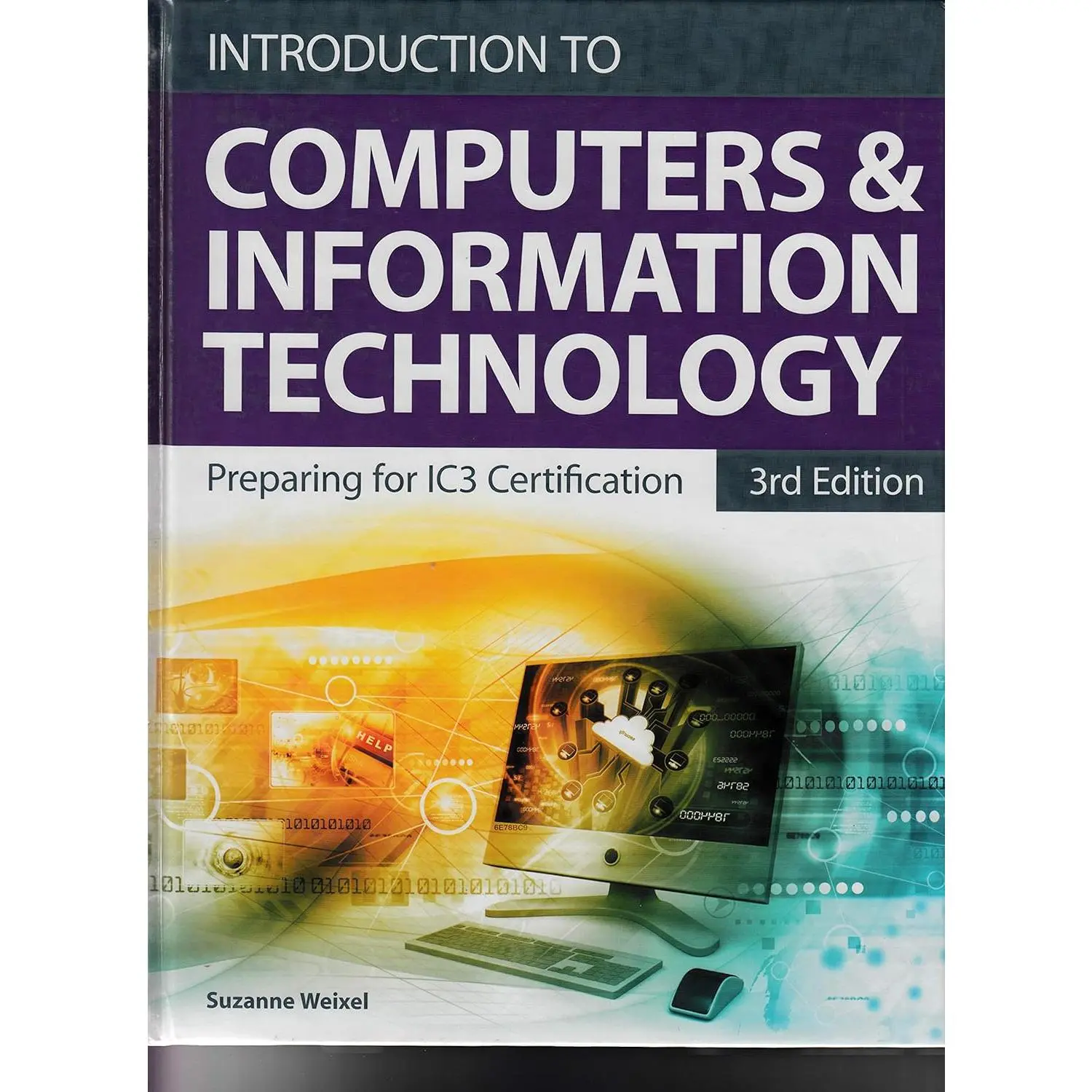 Introduction to Computers and Information Technology for Microsoft Office 2016