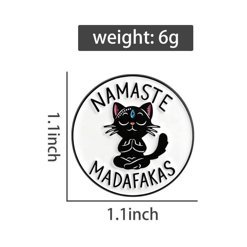 Yoga Cat Namaste Madafakas Brooch Enamel Pins Funny Cartoon Meditation Cat Brooches Jacket Lapel Badge Jewelry Gifts for Friends