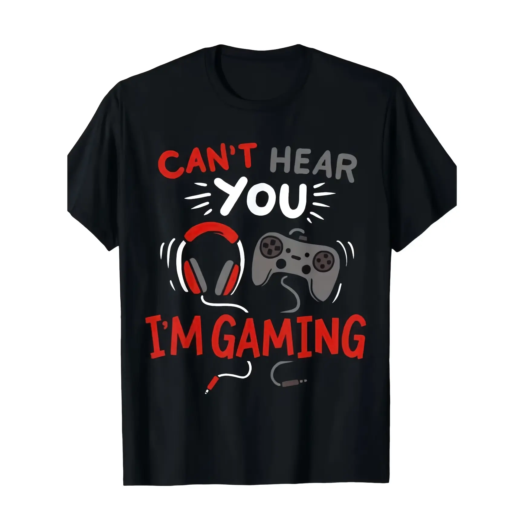 Can't Hear You I'm Gaming Headset Game Controller Black Cotton Oversized T-Shirt, Funny Gamer Graphic Fashion Comfort Outfit, Perfect Valentine Birthday Holiday Gift For Him Her Video Game Lover Friend
