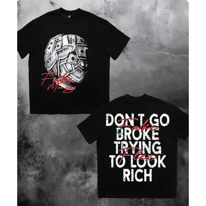 Don't Go Broke Trying To Look Rich Fake Money Short Sleeve Cotton T-Shirt, 100% Cotton, Streetwear Casual Summer Tee