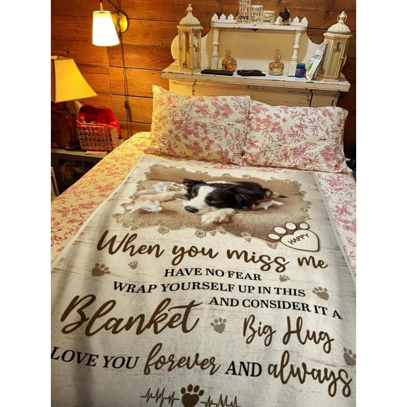 Custom 1pc  Blanket, When You Miss Me Personalized Dog Photo Blanket, Pet Loss Sympathy Gift, Big Hug Blanket