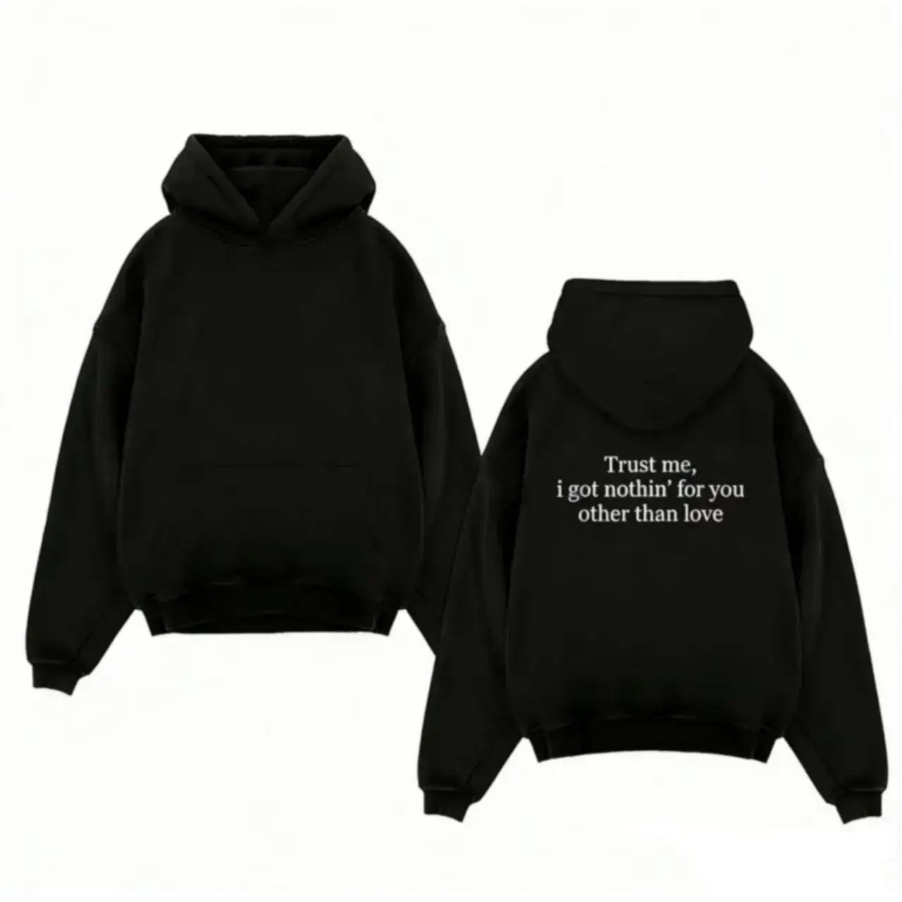 Trust Me Other Than Love Graphic Oversized Cotton Hoodie, Soft Comfort Fashion Pullover Outfit, Cute Valentine Gift For Him Her, Best Holiday Birthday Gift For Lovers Friends Family