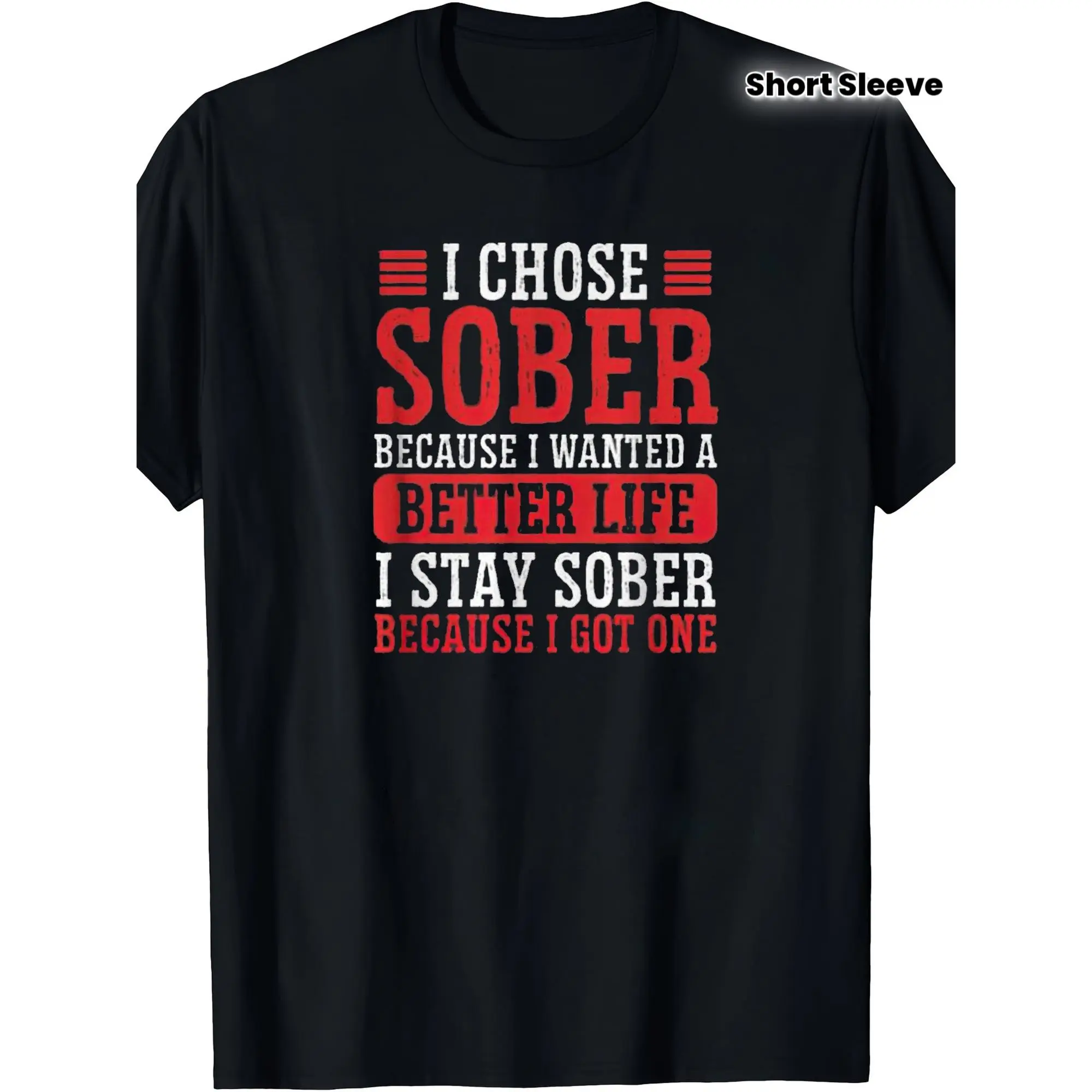 Men's Casual Menswear Shortleeve Round Neck Sobriety Awareness Print T-Shirt - 12 Step AA Meeting Slogan, Addiction Recovery Gift, Black with Red Text, Comfortable Apparel (Sizes S-XXL)