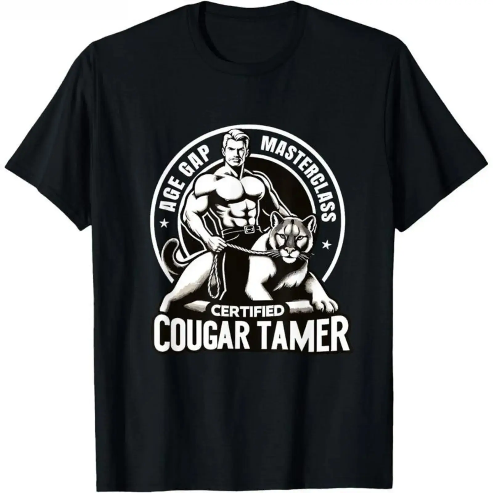 Funny Certified Cougar Tamer Gag T-Shirt Age Gap Masterclass Sarcastic Humor Muscular Man Wild Animal Graphic Crew Neck Top Apparel,Cute