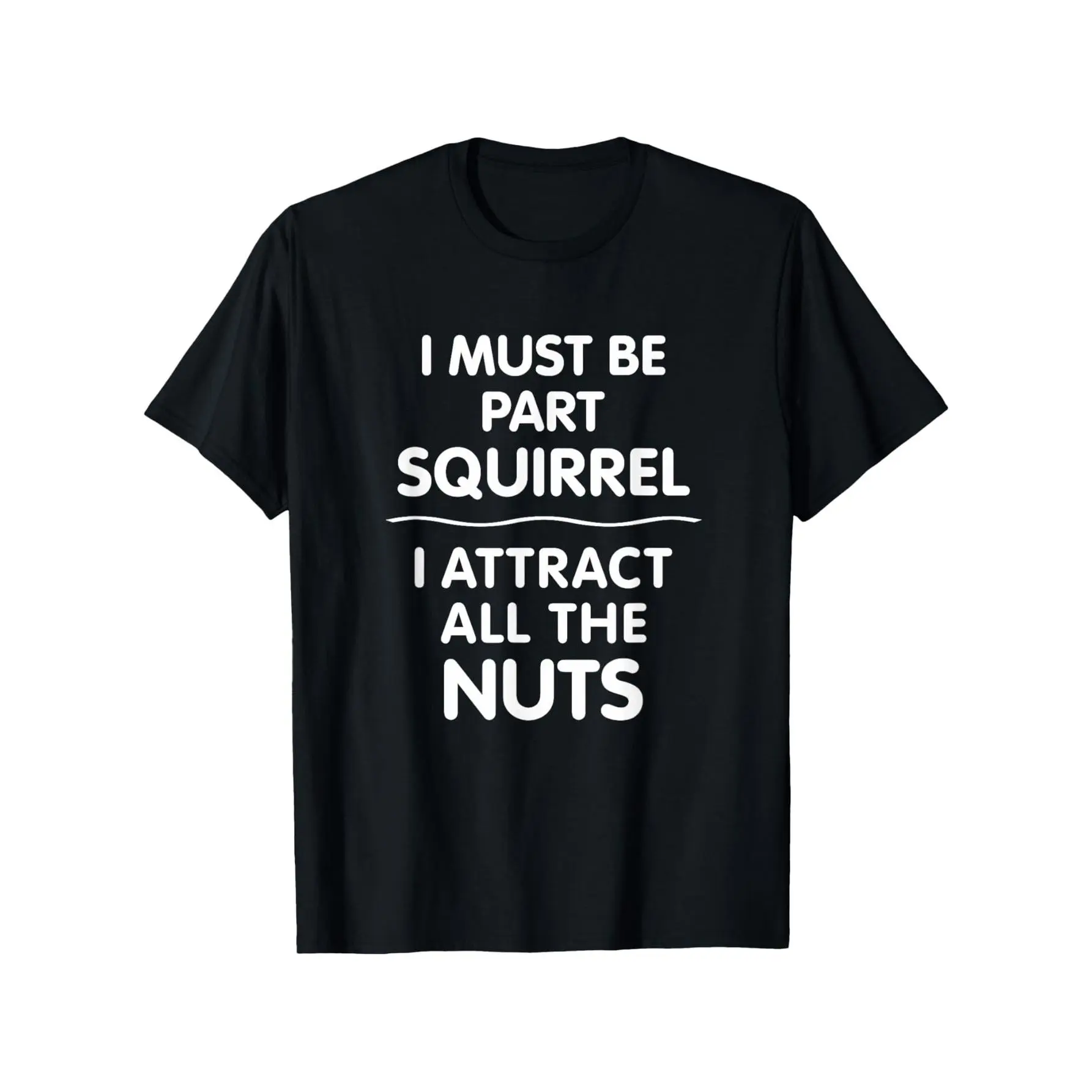Funny Squirrel Pun T-Shirt - "I Must Have Squirrel Blood" Humorous Graphic Tee with Squirrel & Nut, Lightweight Short Sleeve Crew Neck Shirt Suitable for Daily Wear, Gym, Outdoor Activities - Machine Washable Casual Top