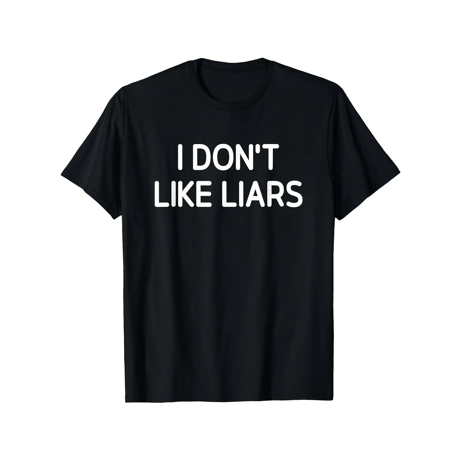 Funny "I Don't Like Liars" Satirical T-shirt for Men and Women Pure Casual Round Neck Short Sleeve T-shirt Eye-catching White Print Slightly Stretchy Comfortable Fit Suitable for Casual Outfit and Christmas Gift (S-XXXL) - Black with White Letters M
