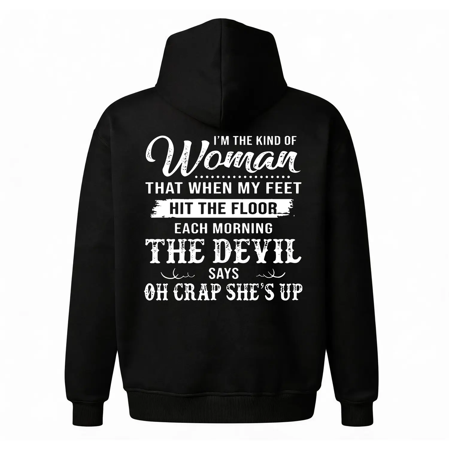 Funny "Devil Says Oh Crap" Hoodie |   Sassy Woman Back Print Sweatshirt |   Dark Humor Meme Pullover |   Oversized Unisex Fleece Top |   Best Gag Gift for Strong Women/Bestie