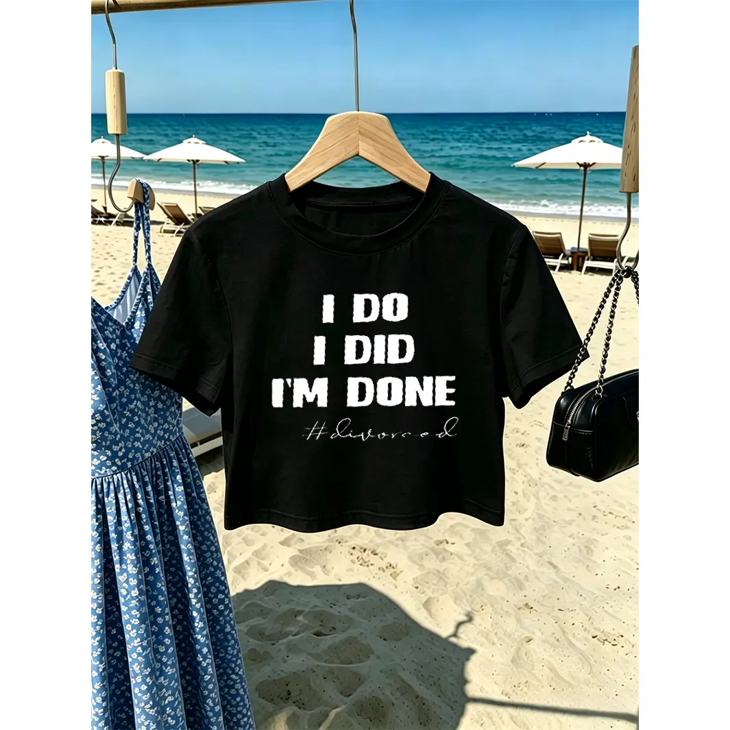 Women's White Slim-Fit Short-Sleeve Graphic T-Shirt - "I Do I Did I'm Done Divorced" Print, Soft Comfortable, Casual Boho, Hangable Folded, Summer Beach Vacation Wear, Trendy Streetwear Tee