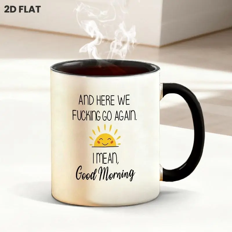 11oz Sarcastic Good Morning Print Ceramic Mug, Funny Smiling Sun Illustration with Contrast Sarcastic Text Design, Novelty Drinkware for Daily Coffee & Tea Time, Home Office Casual Use