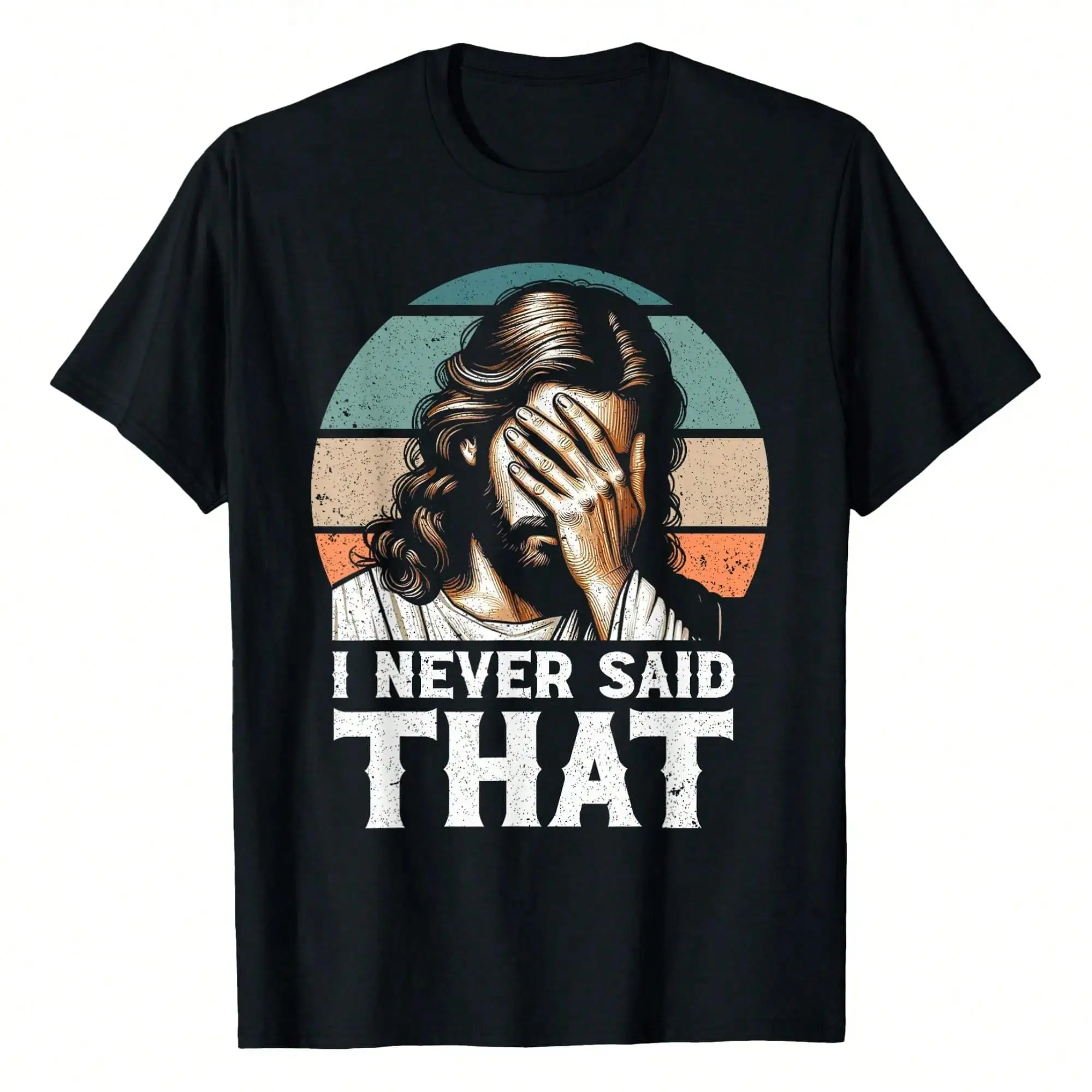 Women's Fitted Graphic T-Shirt, Funny "I Never Said That" Jesus Meme, Pure Cotton Short-Sleeve Round Neck Streetwear Top, Short Sleeve Tops, Fitted Cut