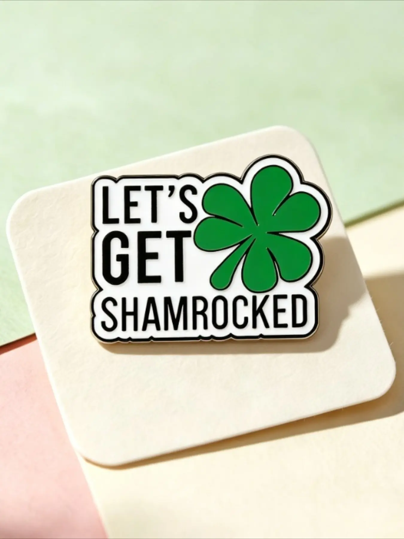 "Let's Get Shamrocked" Four Leaf Clover Enamel Pin, Funny St. Patrick's Day Lapel Badge, Green Lucky Irish Shamrock Brooch for Jacket Backpack, Holiday Party Gift
