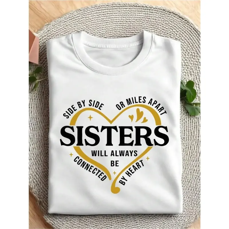 Sisters Forever Graphic T-Shirt| "Sisters Will Always Be Connected By Heart" Matching Sister Gift Tee| Cute Heart Print Casual Short Sleeve Shirt for Women