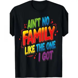 Ain't No Family Like The One I Got Matching Family Reunion women's T-Shirt, Colorful Retro Letter Graphic Tee, Family Gathering Outfit, Casual Short Sleeve Family Matching Top