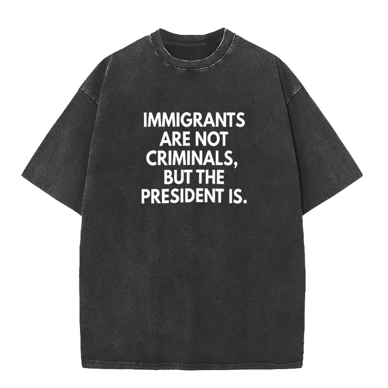 Men's Washed Round-neck Short-Sleeved Form-fitting Printed T-Shirt - Men's Shirt, Men's Clothing, A Casual Classic Soft and Versatile Daily Wear Suitable for All Seasons, Featuring The Eye-catching Words "Immigration Is Not A Crime, But The President Is V