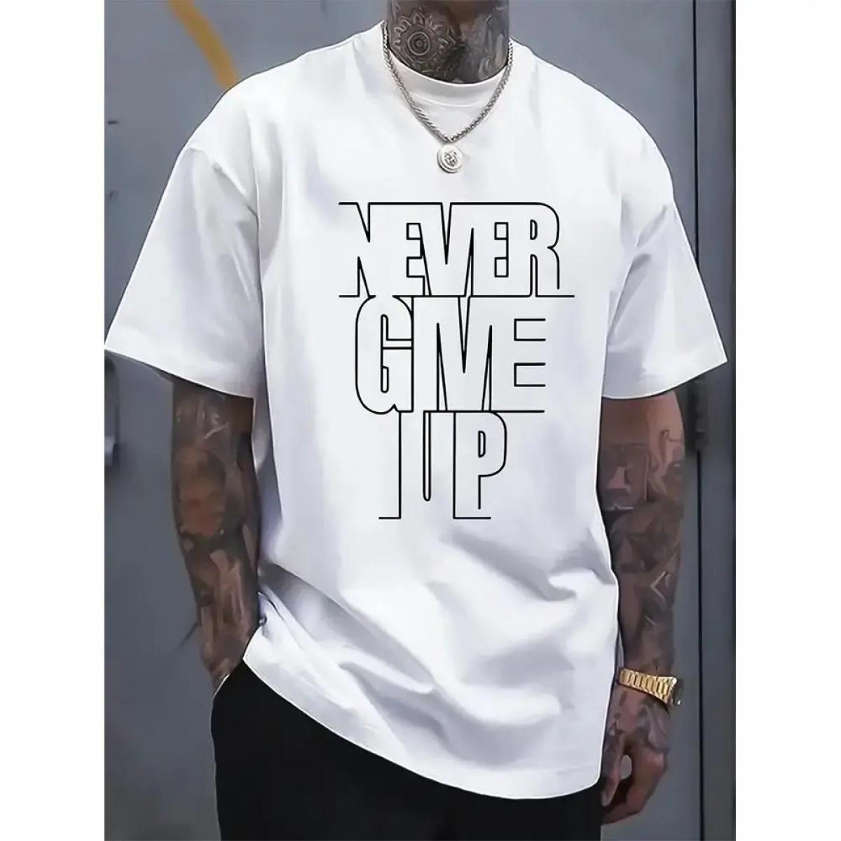 A Men'S Casual Cotton T-Shirt With The Words "Never Give Up" Printed On It - Crew Neck, Slight Elasticity, Knitted Fabric, Regular Version, Summer Short-Sleeved T-Shirt Suitable For Adults, Large Size Option Golf Gift T-Shirt For Men And Women