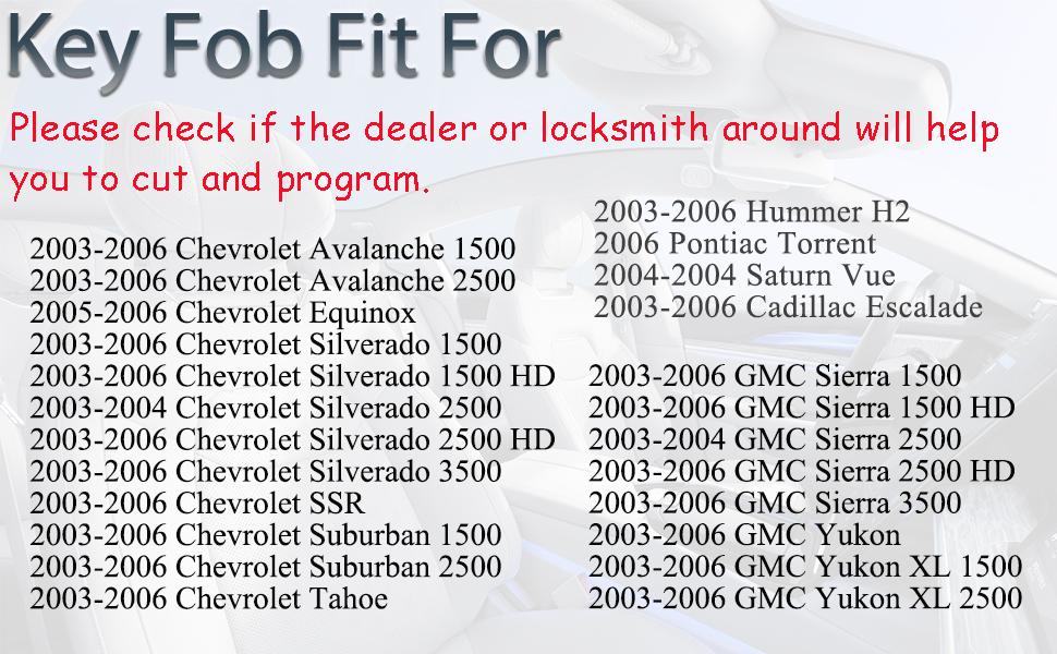Key Fob Remote Replacement Fits for Chevy Silverado1500 2500HD Tahoe Suburban Avalanche/GMC Sierra 1500 Yukon/Cadillac Escalade/Hummer H2 2003-2006 Keyless Remote Control LHJ011 (2 Pack) Key Fob Remote Replacement Fits for Chevy Silverado1500 2500HD Tahoe Suburban Avalanche/GMC Sierra 1500 Yukon/Cadillac Escalade/Hummer H2 2003-2006 Keyless Remote Control LHJ011 (2 Pack)