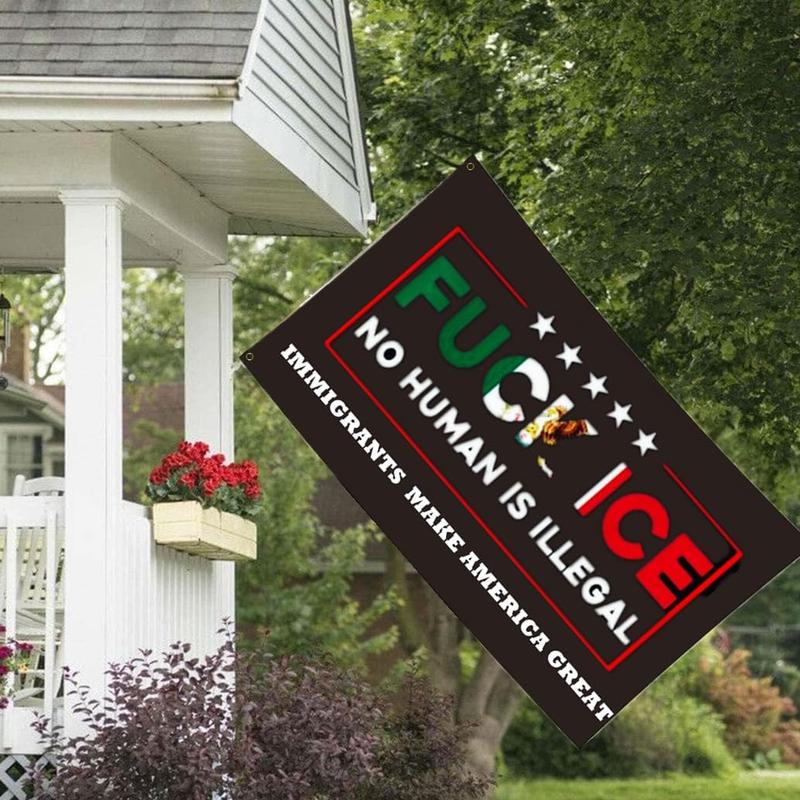 Fuck ICE No Human Is Illegal Flag 3x5FT,Immigrants Make America Great Flags Fuck Ice Banner with 2 Brass Grommets,Sturdy 100D Polyester. ICE Flag