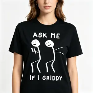 "Men Ask Me If I Griddy Funny Humorous Griddy Dance" Graphic Unisex Tee |   All-Season Breathable Top