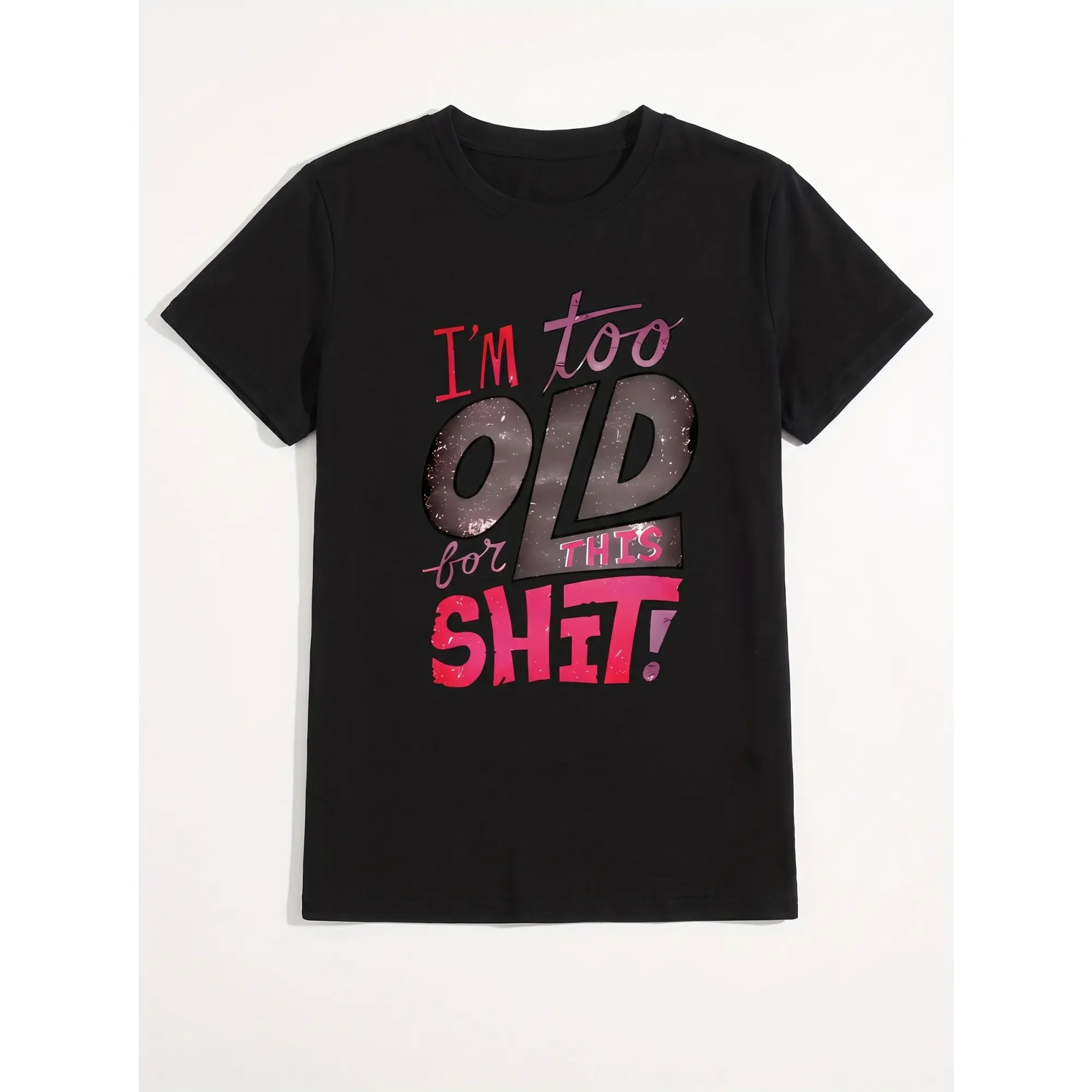 Women's "I'm Too Old For This" Graphic T-Shirt, Casual Short Sleeve Streetwear Top in 100% Cotton, Funny Sarcastic Apparel, The Perfect Gift