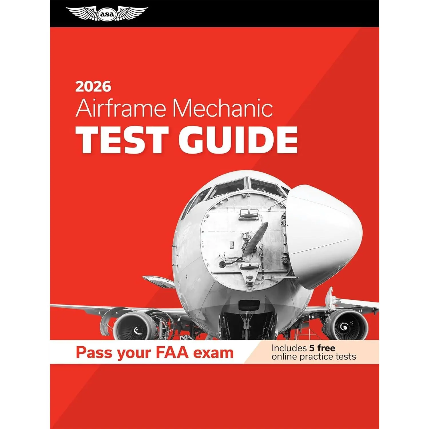 Airframe Mechanic Test Guide 2026: Study and prepare for your aviation mechanic FAA Knowledge Exam (Test Prep Series)