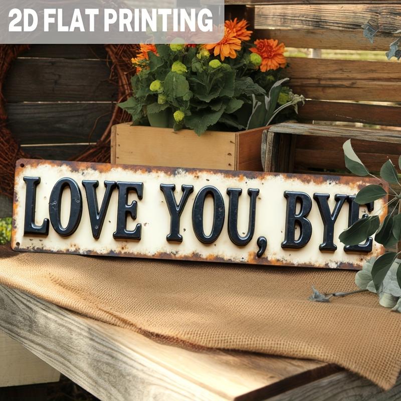 2D Flat, 1pc Rustic "Love You Bye" Farewell Theme Metal Wall Sign - Vintage Farmhouse Decor, 3.93x15.74 Inch, No Electricity Needed, Easy Wall-Mounted for Bedroom, Living Room, Office, Rustic Home Decor, Vintage Design, Weathered Finish, 2D Flat