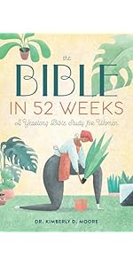 The Bible in 52 Weeks for Men: A Yearlong Bible Study