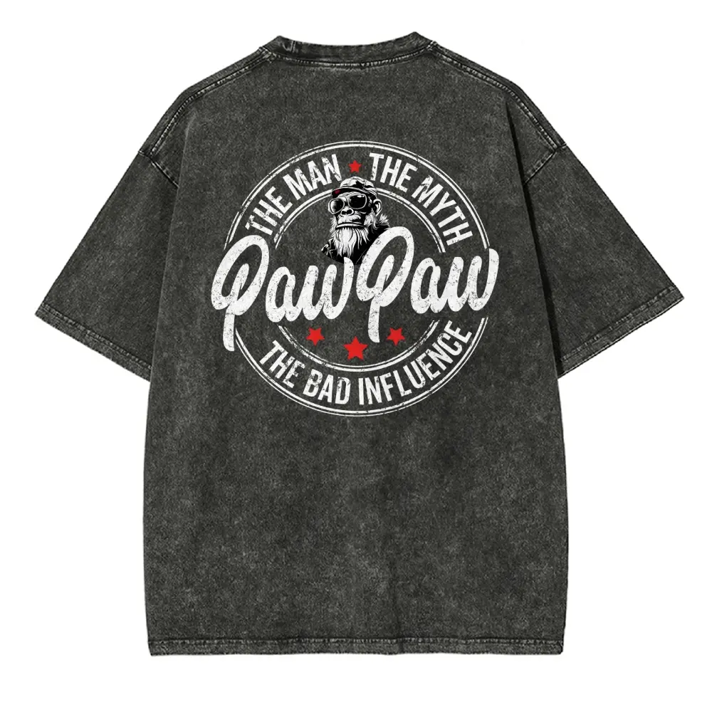 Monkeysober Pawpaw The Man The Myth The Bad Influence Funny Printed Men's Washed T-shirt