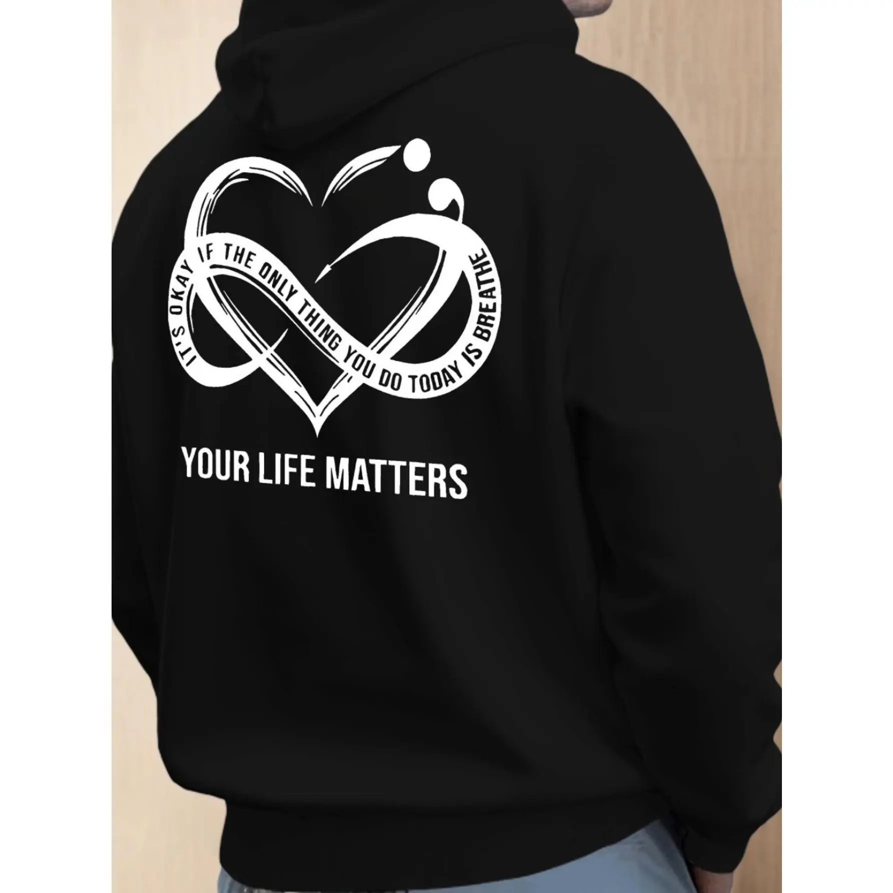 Your Life Matters Men's Sweatshirt Hoodie Loose New Fashion Men's Street Style Prints Autumn and Winter Plush Top Soft Fabric Excellent Gift
