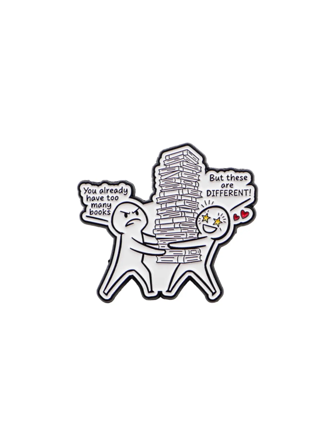 You Already Have Too Many Books,But These Are Different“ Funny Book Hoarder Enamel Pin Cartoon Stick Figure Lapel Brooch Bookworm Gift for Backpack Clothes Decor All Seasons Casual Style Brooch Pins