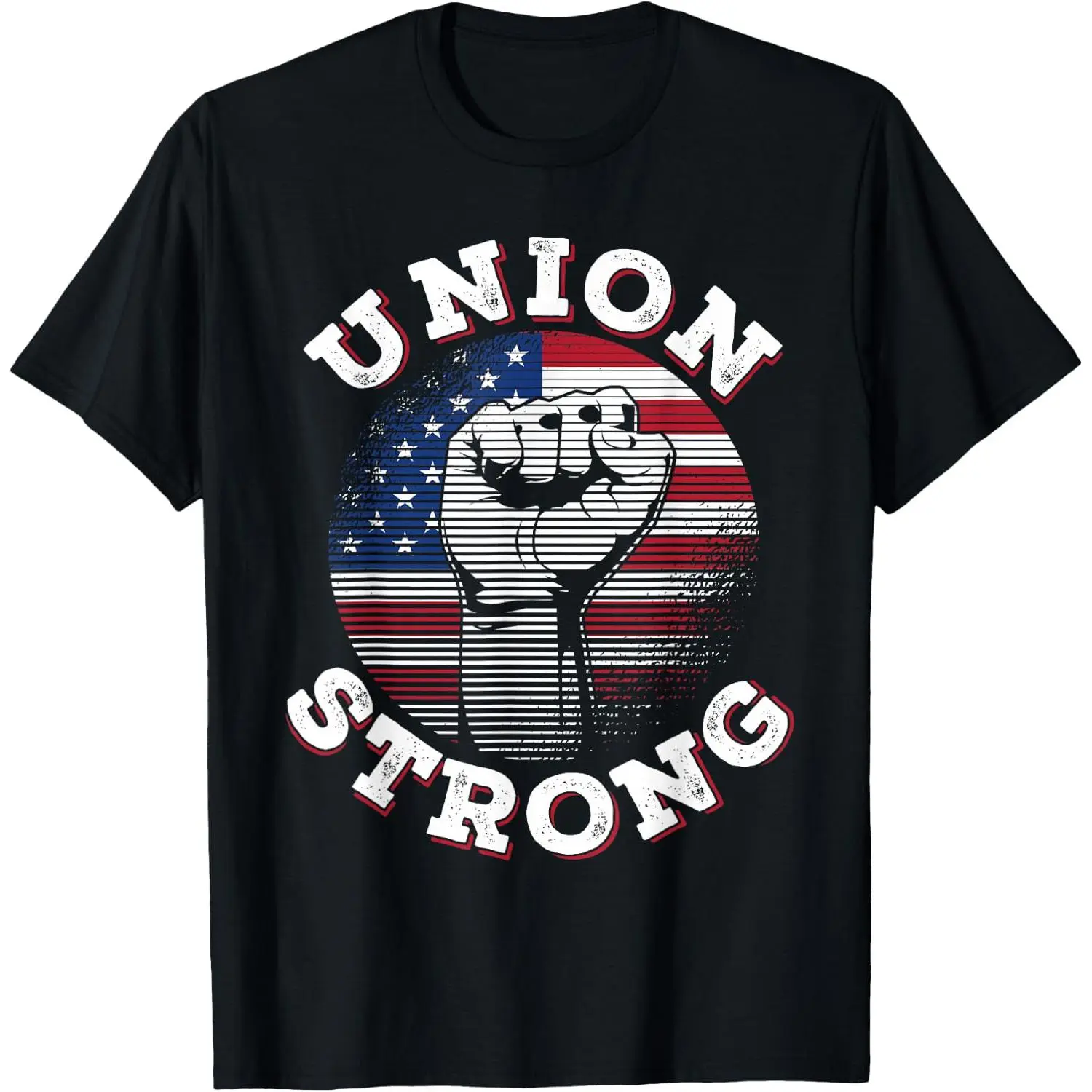 Union Strong Labor Day T-Shirt