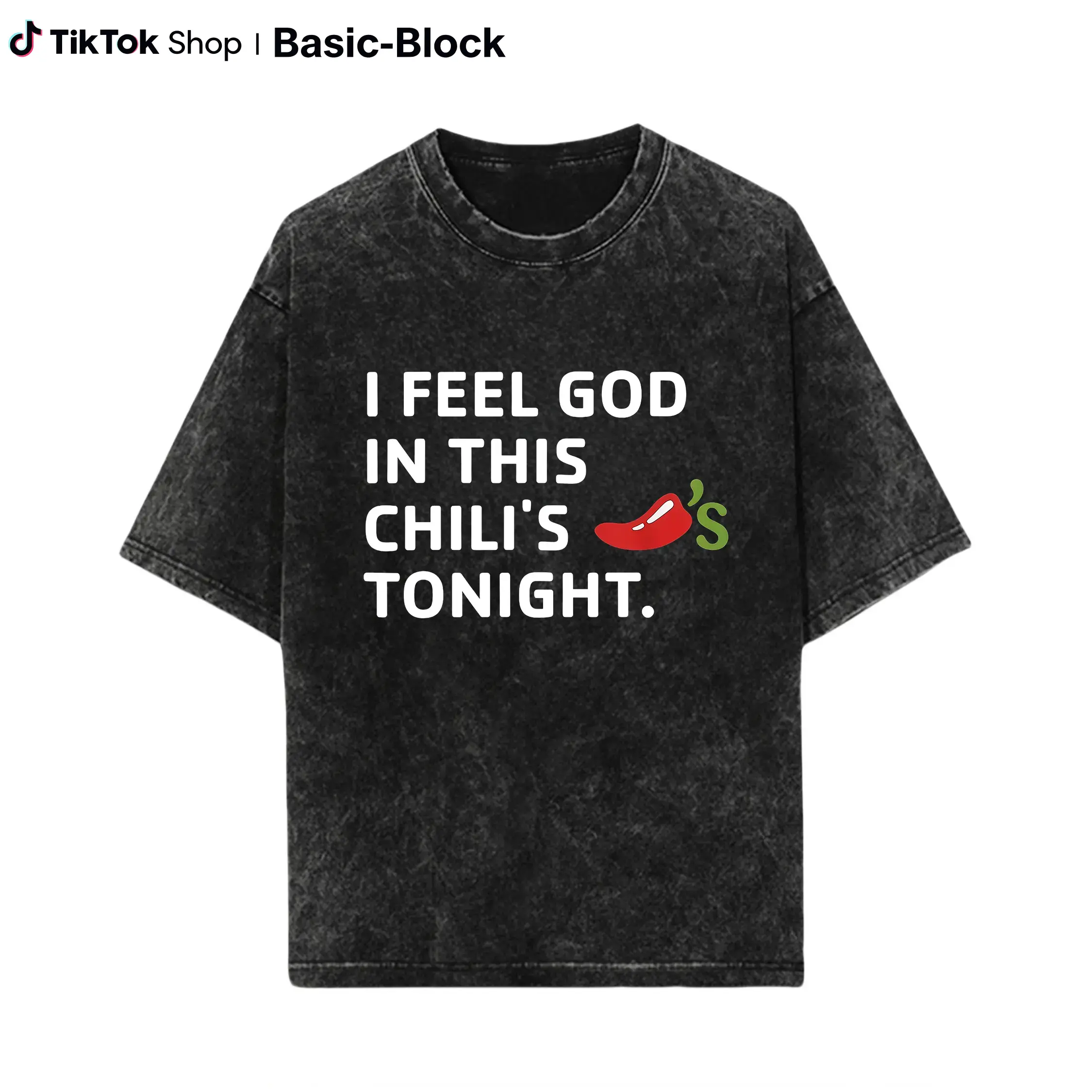 Men's Cotton T-Shirt with "I Feel God In This Chili's Tonight" Meme Graphic, Funny Unisex Shortsleeve Streetwear Top with a Breathable Relaxed Fit, Classic, Clothes, Gym, Birthday, Fabric, Menswear, Outfits