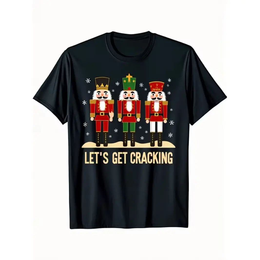 Funny Let's Get Cracking Nutcracker Menswear T-Shirt - Black Christmas Ballet Casual Top with Golden Lettering, Cap & Cane Design - Soft Breathable Cotton Garment - Retro Round Neck Short Sleeve - Funny Holiday Gift for Men