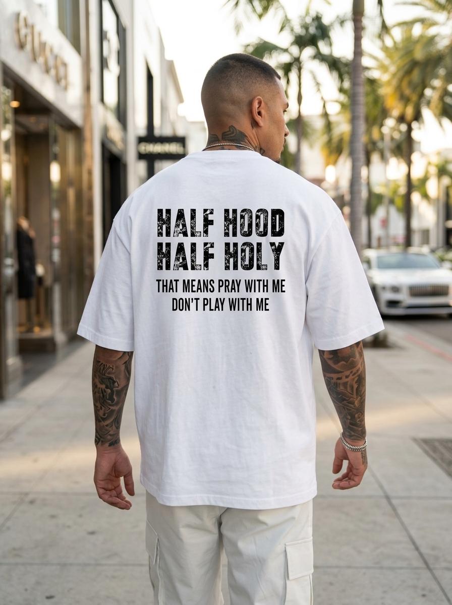 Half Hood Half Holy Pray Hoodie With Me Don't Play With Me Shirt Casual Street Style for Women for Men, Perfect Gift Menswear