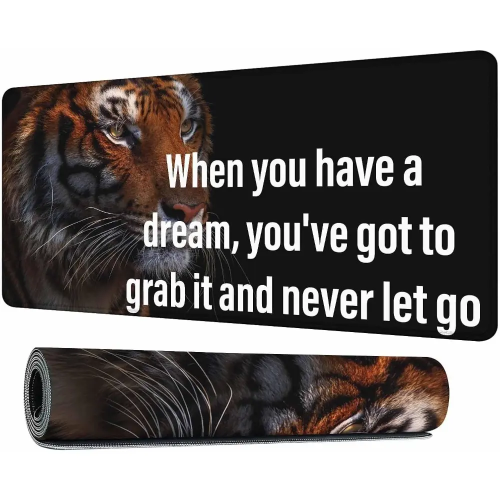 SINGLEPIECE WITH S AND AN INSPIRATIONAL TIGER PATTERN FEATURING MOTIVATIONAL QUOTES IS PERFECT FOR AND AND IS AN IDEAL CHOICE FOR AND DECORATION GAMING MOUSE PAD LARGE MOUSE PAD DESK MAT NON-SLIP WASHABLE STYLISH SOFT ULTRA-SMOOTH SUITABLE FOR GAMING