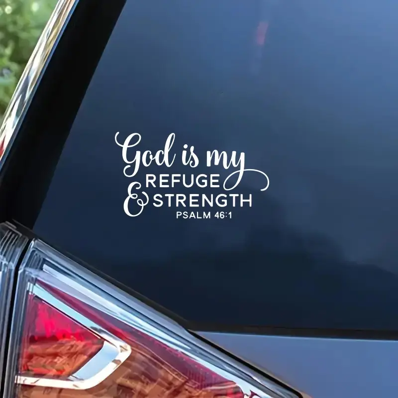 1Pc Vinyl Sticker, God is my refuge & strength PSALM 46:1 Scripture Letter Versatile Sticker for Laptop, Fridge, Car Body, Window