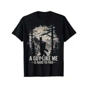 Funny Sasquatch T-Shirt for Men & Women - Cryptid Design with "A Guy Like Me Is Hard to Find" Slogan, 100% Cotton Oversized Unisex Tee S-XXXL, Casual Outdoor Camping Hunting Apparel for Cryptozoology Fans