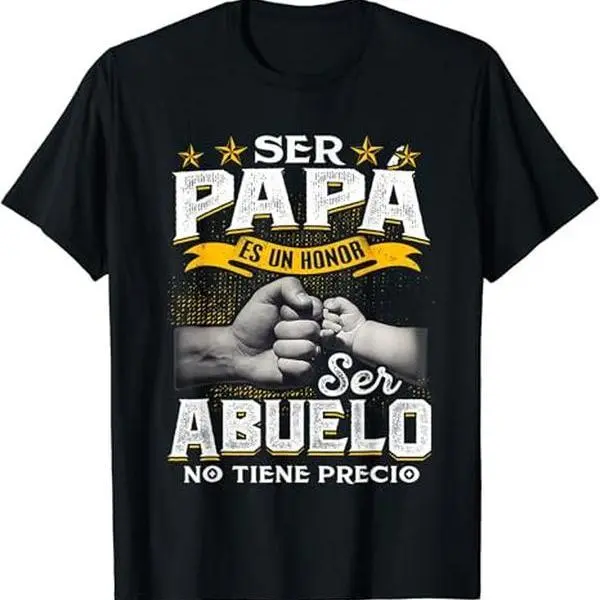 Men's Classic Fit Casual Crew Neck Graphic T-Shirt - Spanish Quote "Ser Papa Es Un Honor Ser Abuelo No Tiene Precio", Soft Cotton 180G Fabric, Streetwear Unisex Sports Top, Digital Print Funny Grandpa Gift, Black