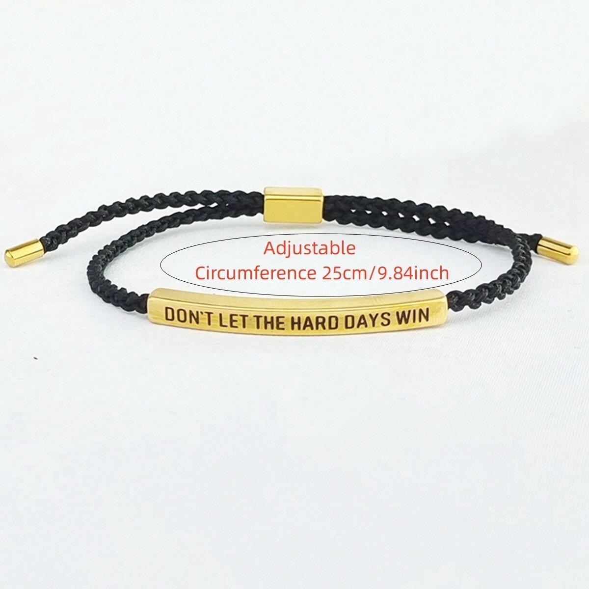Elevate Your Spirit with Our Elegant Braided Adjustable Inspirational Bracelet in Stainless Steel and 18k Gold Plated Featuring the Uplifting Engraved Message Don't Let The Hard Days Win Perfect for Daily Wear and a Meaningful Gift -RR