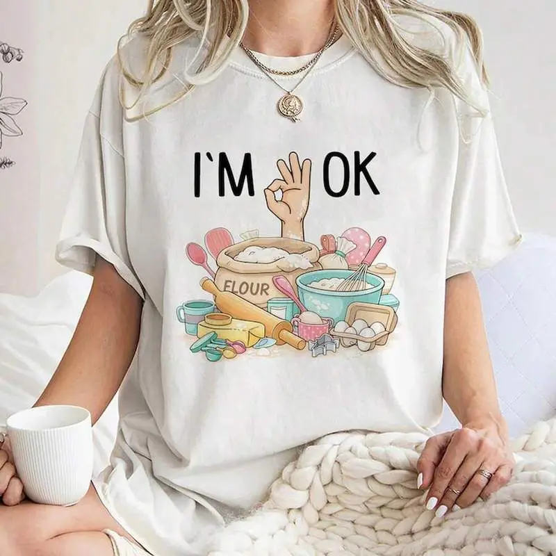 Im Ok Baker Shirt, Im Ok Fun Baking Sweatshirt,Fun Baker Gift, Baking Lover Hoodie,Pastry Chef Bakery Humor Tee,Fun Baking Meme Shirt