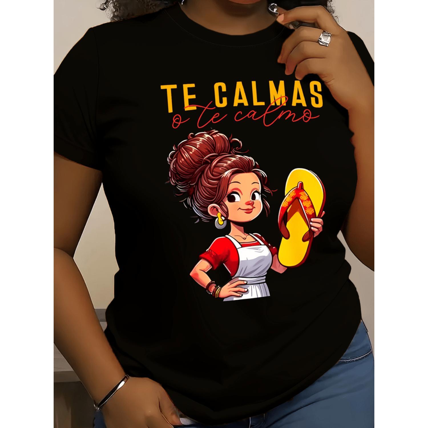 Summer t Shirts Women's Funny Mexican Spanish Mom "Calm Or I Will Calm You" Graphic T-Shirt