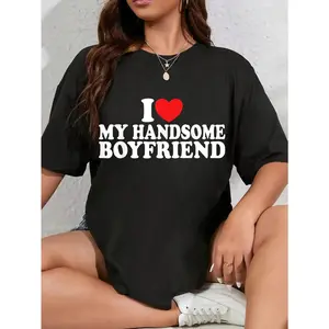 [100% Cotton]summer T shirt I Love My Handsome Boyfriend I Heart My Handsome Boyfriend T-Shirt