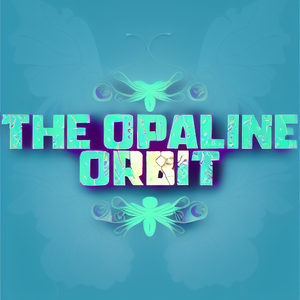 The Opaline Orbit