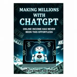 Earn Millions with Chatgpt, Ai Online Side Hustle Tutorial, Zero Experience Required, Complete Guide to Passive Income, Ai Money Making Manual