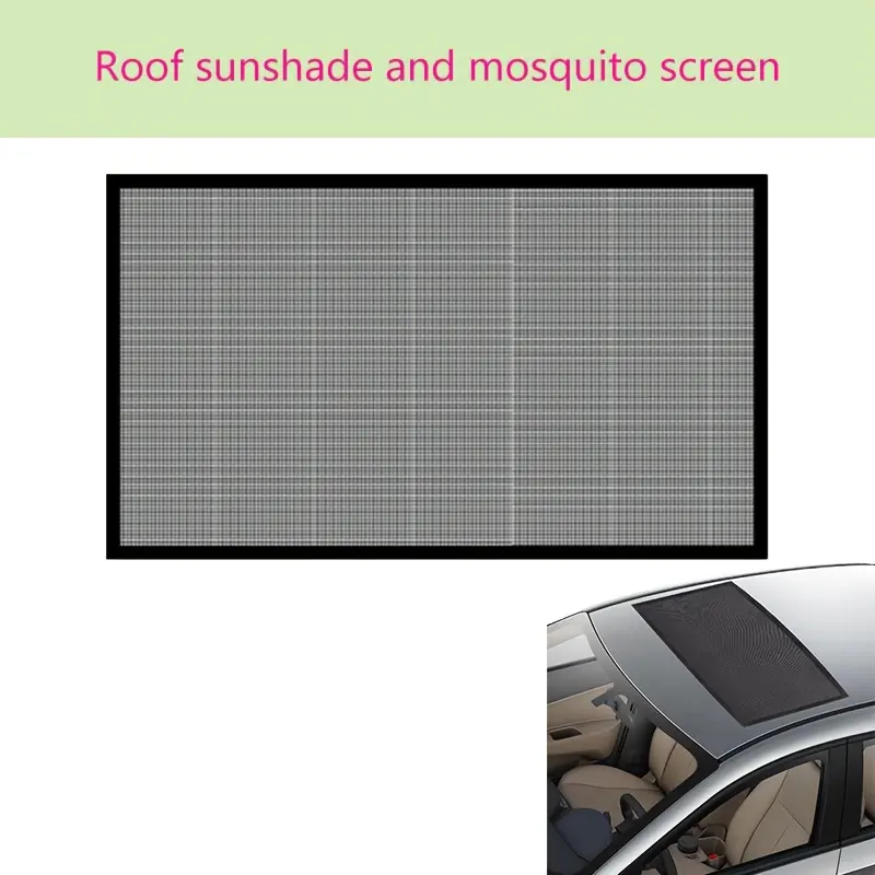 Car sunroof mosquito net and roof sunshade; suitable for panoramic sunroofs; outdoor car roof mesh providing ventilation and sun protection.