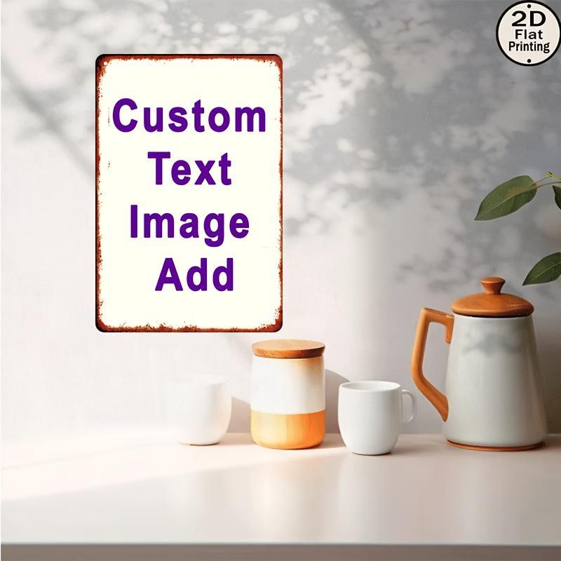 2D FlatCustomizable Metal Sign - Personalized Text/Image/Logo, UV Printed Durable Metal Wall Art Easy Wall-Mounted Installation for Home, Office, Bar, Kitchen Decor - Thoughtful Gift for Employees, Customers, Family, Metal Wall Art Decor, Bar Decoration