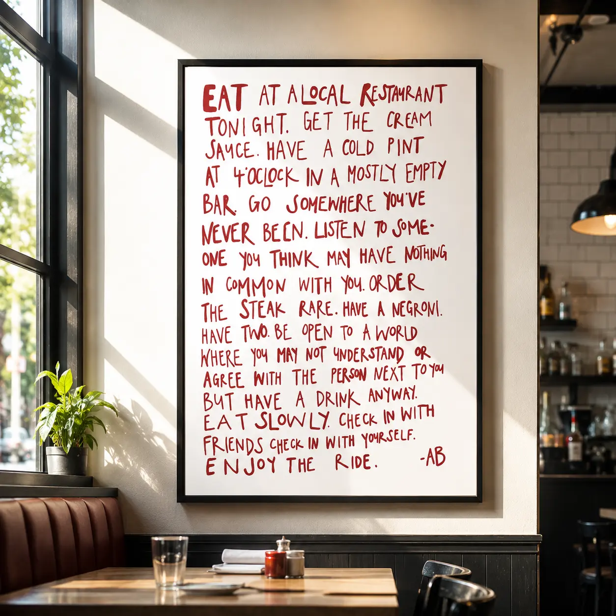 Anthony Bourdain Quote Print, Canvas Wall Art Poster, Vintage Kitchen Decor, Restaurant Bar Wall Art, Food Lover Gift (Featuring "Eat at a local restaurant tonight, get the cream sauce, have a cold 16-fl oz beer at 4 o'clock in a mostly empty bar")
